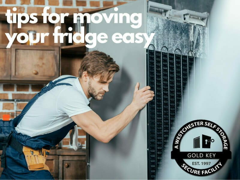 tips f or moving your fridge Croton Self Storage